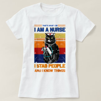 Ik ben een kattenverpleegster Ik steek mensen die  T-shirt