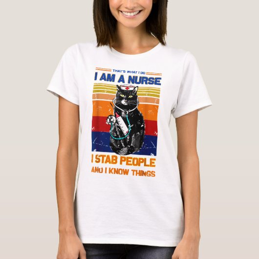 Ik ben een kattenverpleegster Ik steek mensen die T-shirt (Voorkant)