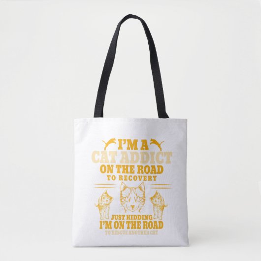 Ik ben een kattenverslaafde op weg naar herstel |  tote bag (Voorkant)