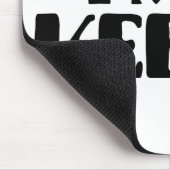 Ik ben een keeper muismat (Hoek)