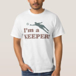 Ik ben een keeper Soccer Goalie T-shirt<br><div class="desc">Je bent zeker een echte keeper!  Wat een geweldige goalie!</div>