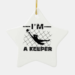 Ik ben een keeper - Soccer Goalkeeper design Keramisch Ornament