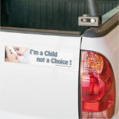 IK BEN EEN KIND, GEEN KEUZE... BUMPERSTICKER (Op Truck)