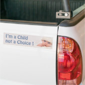 IK BEN EEN KIND, GEEN KEUZE! PROLIFE-BUMPERSTICKER BUMPERSTICKER (Op Truck)