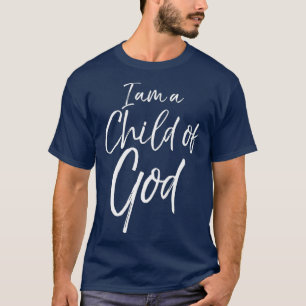 Ik ben een kind van God, een Christelijke Daughter T-shirt