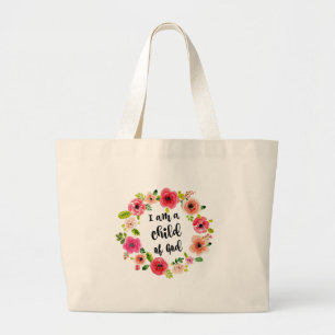 Ik ben een kind van God Floral Item Grote Tote Bag