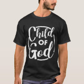 Ik ben een kind van God T-shirt (Voorkant)