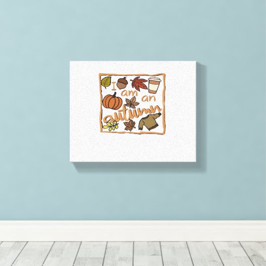 Ik ben een klassiek herfstshirt canvas afdruk (Insitu (Houten vloer))