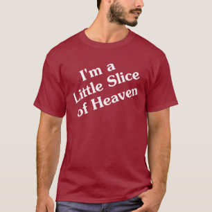 Ik ben een klein stukje van de hemel T-Shirt