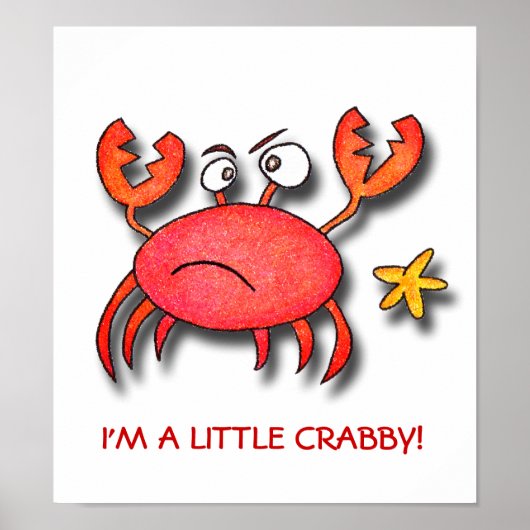 Ik ben een kleine Crabby. Poster (Voorkant)