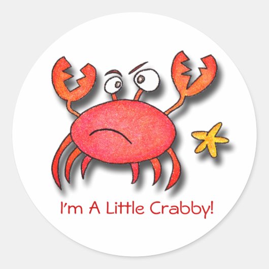 Ik ben een kleine Crabby. Ronde Sticker (Voorkant)