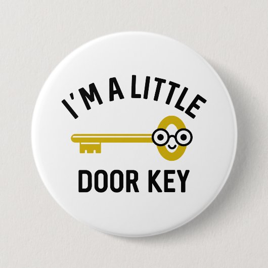 Ik ben een kleine deursleutel ronde button 7,6 cm (Voorkant)
