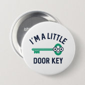 Ik ben een kleine deursleutel ronde button 7,6 cm (Voorkant /achterkant)
