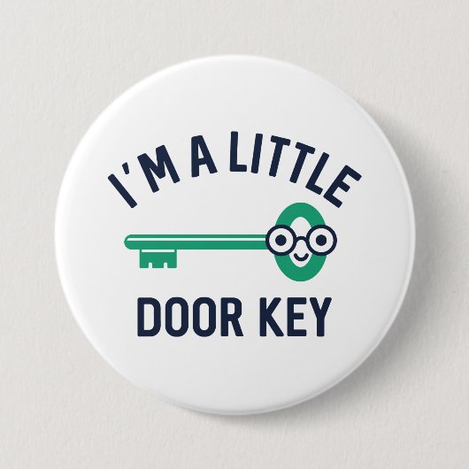 Ik ben een kleine deursleutel ronde button 7,6 cm (Voorkant)