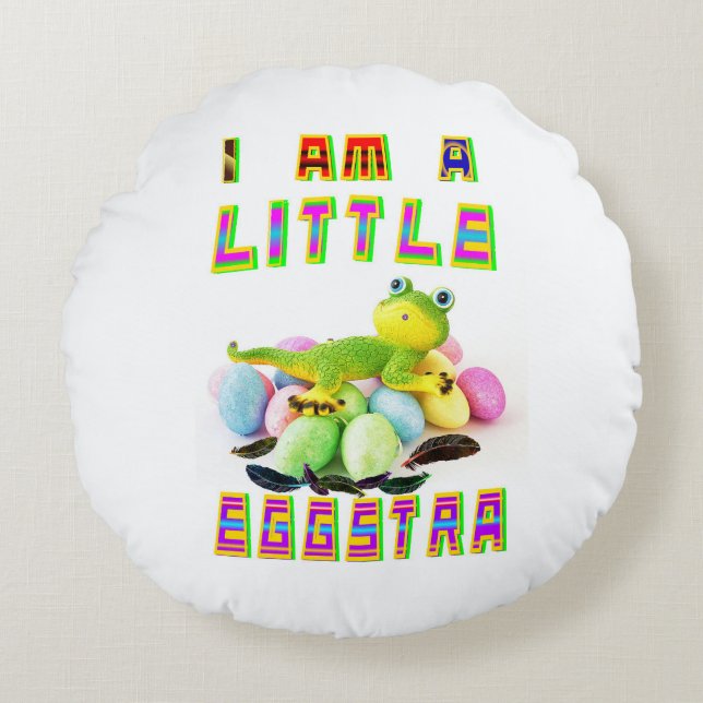 Ik ben een kleine Eggstra Rond Kussen (Voorkant)