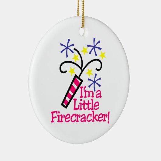 Ik ben een kleine Firecracker Keramisch Ornament (Rechts)