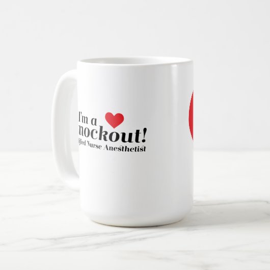 Ik ben een knockout. CRNA Koffiemok (Voorkant links)