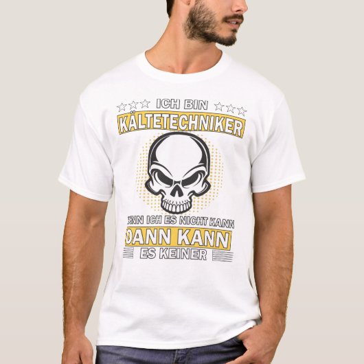 IK BEN EEN KOELTECHNICUS T-SHIRT (Voorkant)