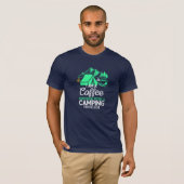 Ik ben een koffiedrinker met Camping Problem Desig T-shirt (Voorkant volledig)