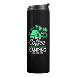 Ik ben een koffiedrinker met Camping Problem Desig Thermosbeker