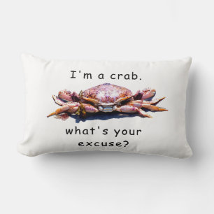 Ik ben een krab... wat is je excuus? kussen