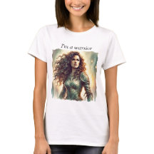 Ik ben een krijger T-shirt, omarm je kracht