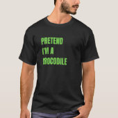 Ik ben een Krokodille Halloween Costume. T-shirt (Voorkant)