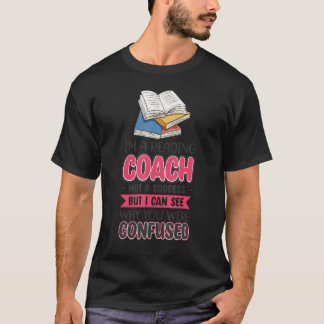 IK Ben Een Leescoach Niet Een Godin T-shirt