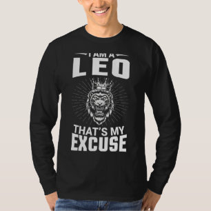 Ik ben een Leeuw die mijn excuus is voor mijn verj T-shirt