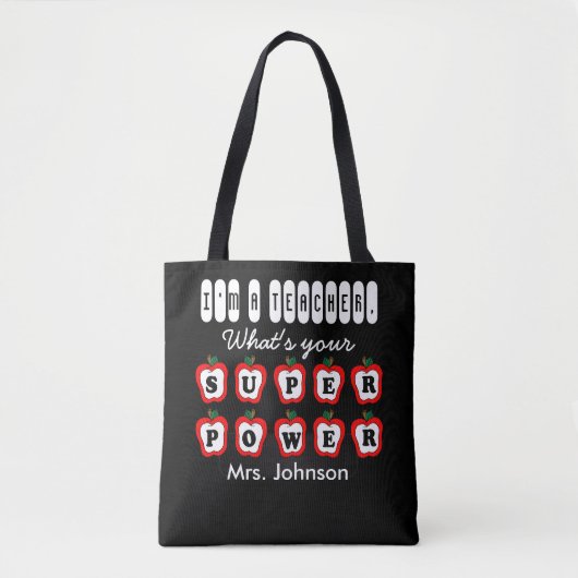 Ik ben een leraar, Wat is je superkracht Tote Bag (Voorkant)