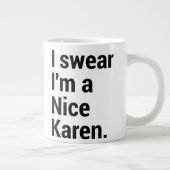 Ik ben een leuke rare karen meme grote koffiekop (Rechts)