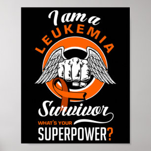 Ik ben een leukemie suvivor Leukemie Bewustheid Le Poster