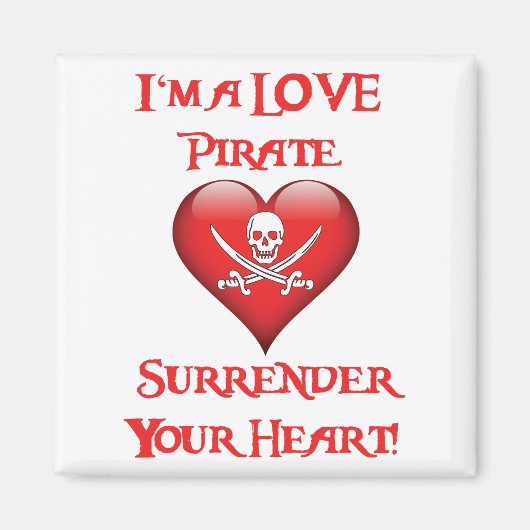 Ik ben een liefdespiraat - geef je hart over magneet (Voorkant)