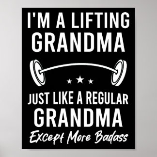 Ik ben een liftende oma workout Motivatie Funny G Poster
