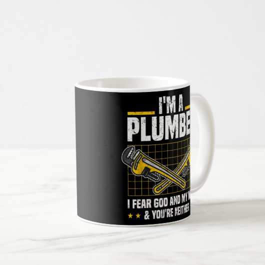 Ik ben een loodgieter Ik vrees God en mijn vrouw e Koffiemok (Voorkant rechts)