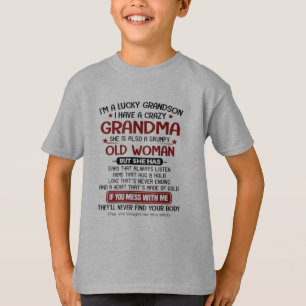 Ik ben een Lucky Grandson, ik heb een gekke oma T-shirt