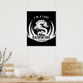 Ik ben een luie regenvleugel van drakenvuurwitte l poster (Keuken)
