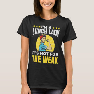 Ik ben een Lunch Lady Het is geen Cafeteria School T-shirt