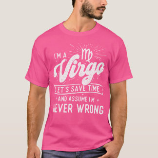 IK BEN Een Maagd Geboortedag Sterrenbeeld Horoscoo T-shirt