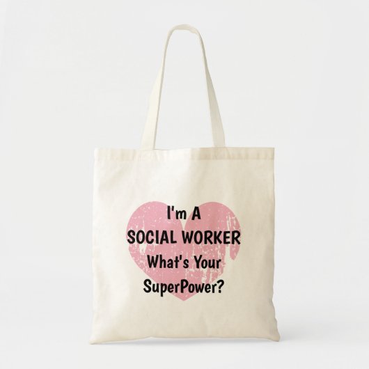 Ik ben een maatschappelijk werker die je supermach tote bag (Voorkant)