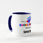 Ik ben een maatschappelijk werker. Wat is je super Mok (Voorkant links)