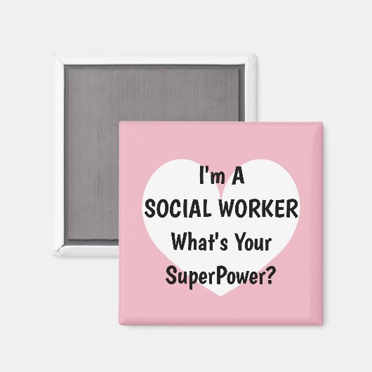 Ik ben een maatschappelijk werker Wat is jouw supe Magneet (Voorkant / Achterkant)