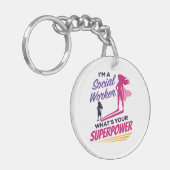 Ik ben een maatschappelijk werker wat je Superpowe Sleutelhanger (Voorkant Links)
