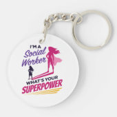 Ik ben een maatschappelijk werker wat je Superpowe Sleutelhanger (Achterkant)