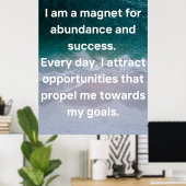 Ik ben een magneet voor overvloed en succes poster (Thuiskantoor)