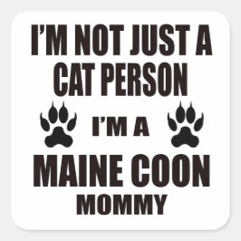 Ik ben een Maine Coon Mama Vierkante Sticker