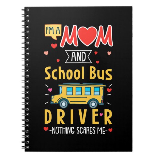 Ik ben een mam- en schoolbuschauffeur notitieboek (Voorkant)