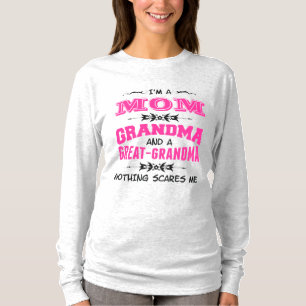 Ik ben een mama, oma en een grote oma. t-shirt