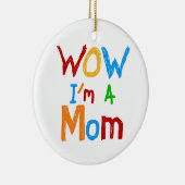 Ik ben een mama T-shirts en GIfts Keramisch Ornament (Rechts)