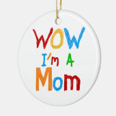Ik ben een mama T-shirts en GIfts Keramisch Ornament (Links)
